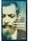 İslam Tarihçiliğinin Yeni Siması Muhammed Hamidullah