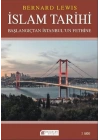 İslam Tarihi: Başlangıçtan İstanbul`un Fethine - Politika ve Savaşlar
