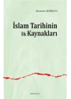 İslam Tarihinin İlk Kaynakları