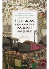 İslam Terakkiye Mani midir?