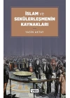 İslam ve Sekülerleşmenin Kaynakları