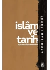 İslam ve Tarih - Epistemoloji Denemesi
