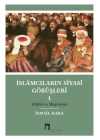İslamcıların Siyasi Görüşleri I Hilafet ve Meşrutiyet