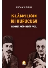 İslamcılığın İki Kurucusu