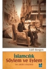 İslamcılık - Söylem ve Eylem