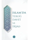 İslam’da Tebliğ Davet ve İrşad