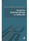 İslamda Yönetim Sistemi ve Temelleri