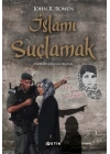 İslamı Suçlamak