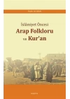 İslamiyet Öncesi Arap Folkloru ve Kuran