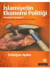 İslamiyetin Ekonomi Politiği: İslamiyet Gerçeği IV