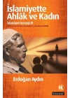 İslamiyette Ahlak ve Kadın / İslamiyet Gerçeği III