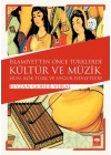 İslamiyetten Önce Türklerde Kültür ve Müzik