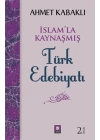 İslamla Kaynaşmış Türk Edebiyatı