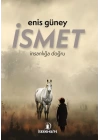 İsmet – İnsanlığa Doğru