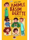 İsmimle Başım Dertte