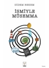 İsmiyle Müsemma