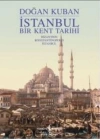İstanbul - Bir Kent Tarihi (Ciltli)