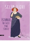 İstanbul Bu Gece Yine Sensiz
