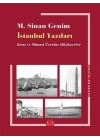 İstanbul Yazıları - Kent ve Mimari Üzerine Düşünceler