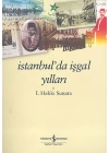 İstanbul’da İşgal Yılları