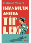 İstanbul’un Antika Tipleri