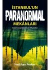 İstanbul’un Paranormal Mekanları