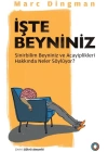 İşte Beyniniz