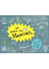 İşte Bunlar Hep Matematik
