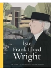 İşte Frank Lloyd Wright