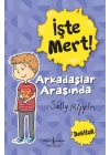 İşte Mert! - Arkadaşlar Arasında - Dostluk