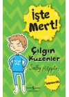 İşte Mert! - Çılgın Kuzenler - İyimserlik
