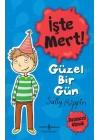 İşte Mert! - Güzel Bir Gün - Düşünceli Olmak