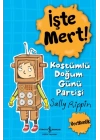 İşte Mert! - Kostümlü Doğum Günü Partisi - Üretkenlik