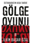 İstihbaratın Kısa Tarihi: Gölge Oyunu