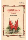İstiklal Marşı Tarihçesi Anlamı ve Yorumu
