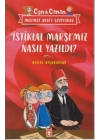 İstiklal Marşımız Nasıl Yazıldı Can İle Canan Mehmet Akifi Seviyoruz