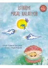 İstiridye Masal Anlatıyor