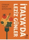 İtalya’da Leziz Günler