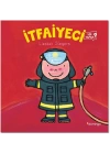 İtfaiyeci Ne Yapar?