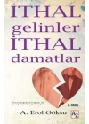 İthal Gelinler İthal Damatlar