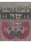 İttihat ve Terakkide On Sene