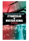 İttihatçılar ve Mustafa Kemal