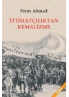 İttihatçılıktan Kemalizme
