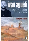Ivan Agueli  Özgürlüğün Romanı