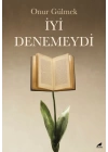 İyi Denemeydi