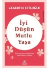 İyi Düşün Mutlu Yaşa