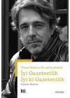 İyi Gazetecilik İyi ki Gazetecilik