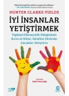 İyi İnsanlar Yetiştirmek
