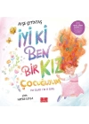 İyi ki Ben Bir Kız Çocuğuyum