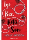 İyi Kız, Kötü Son